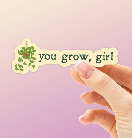 You Grow, Girl Plant Sticker